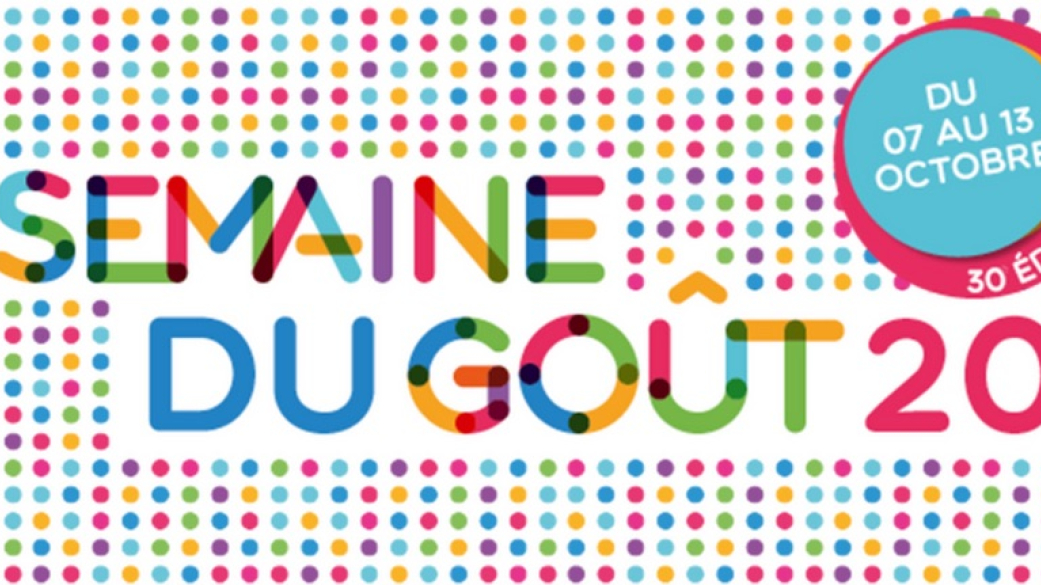 La Semaine du Goût revient en force !